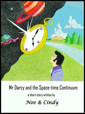 cover image of Mr Darcy and the Space-time Continuum